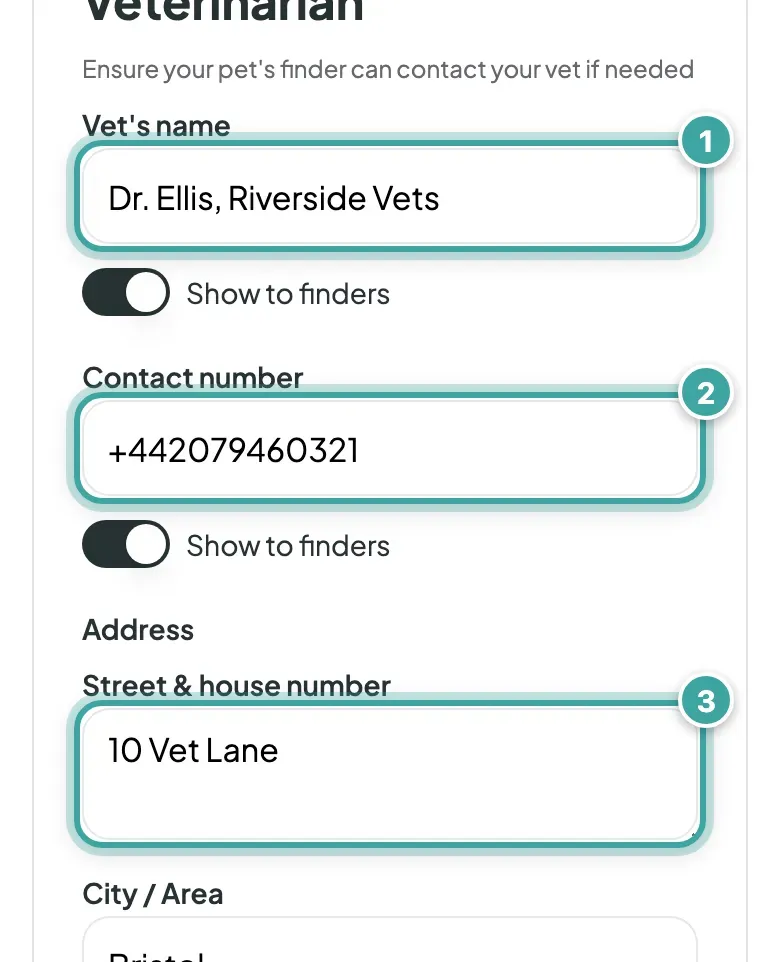 The Veterinarian section: the vet's name (1), contact number (2) and street address (3), each followed by a Show to finders switch.